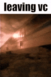 a picture of a train on fire with the words leaving vc