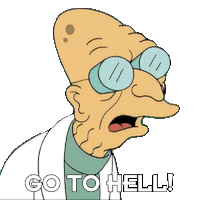 Go To Hell Professor Hubert J Farnsworth Sticker - Go To Hell Professor Hubert J Farnsworth Futurama Stickers