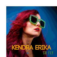 Kendra Erika Kendra Erika Music Sticker - Kendra Erika Kendra Erika Music So Fly Stickers