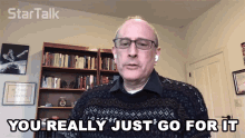 You Really Just Go For It Matt Ginsberg GIF - You Really Just Go For It Matt Ginsberg Startalk GIFs
