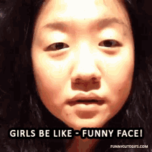 Lol Girls Be Like Funny Face GIF - Lol Girls Be Like Funny Face GIFs