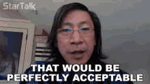 That Would Be Perfectly Acceptable Charles Liu GIF - That Would Be Perfectly Acceptable Charles Liu Startalk GIFs
