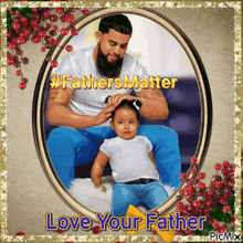 Fathers Matter GIF