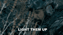 Light Them Up Ray Perry GIF - Light Them Up Ray Perry Seal Team GIFs