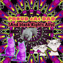 a proud cat dad and black rights ally poster with cats