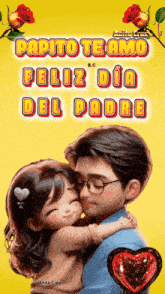 a cartoon of a man hugging a little girl with the words " papito te amo feliz dia del padre "