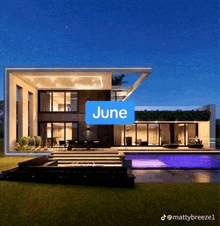 a modern house with a swimming pool and a blue sign that says june