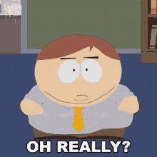 Oh Really Eric Cartman GIF - Oh Really Eric Cartman South Park GIFs
