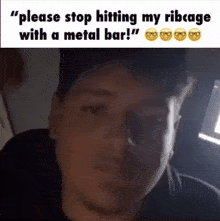 Please Stop Hitting My Ribcage With A Metal Bar Saint J GIF