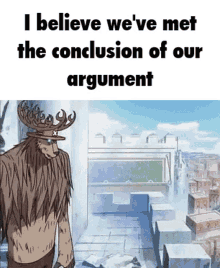 I Believe Weve Met The Conclusion Of Our Argument Believe GIF - I Believe Weve Met The Conclusion Of Our Argument Believe Weve GIFs