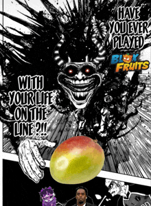 a poster for blox fruits shows a monster with horns and says have you ever played blox fruits with your life on the line