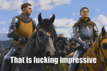 two men riding horses with the words that is fucking impressive on the bottom