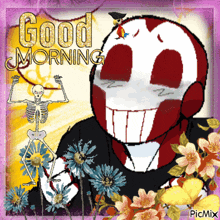 a picture of a skeleton with the words good morning