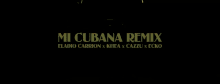 Mi Cubana Mi Cubana Remix GIF
