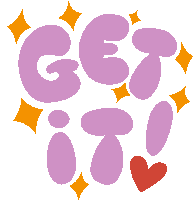 Get It Yellow Sparkles Around Get It In Purple Bubble Letters Next To Red Heart Sticker