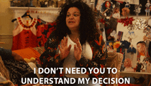 I Don'T Need You To Understand My Decision Mavis Beaumont GIF