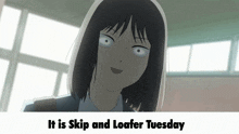 Skip And Loafer スキップとローファー GIF - Skip And Loafer スキップとローファー Tuesday GIFs