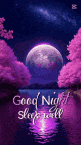 a good night sleep well greeting card with a full moon over a lake surrounded by purple trees .