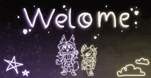 a sign that says welcome with a drawing of two animals