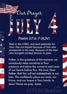 a poster that says our prayer july 4 psalm 37 6 7 kjv