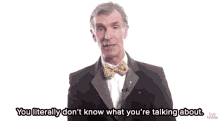 Bill Nye Wrong GIF - Bill Nye Wrong You Dont Know What You Are Talking About GIFs