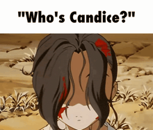 a picture of a girl with blood on her face and the words " who 's candice " below it