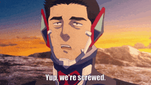a cartoon character says yup we re screwed