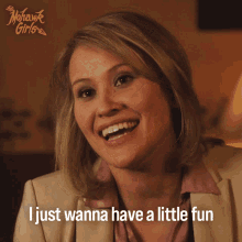 I Just Wanna Have A Little Fun Zoe GIF - I Just Wanna Have A Little Fun Zoe Mohawk Girls GIFs