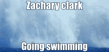 Zachary Clark Going Swimming GIF - Zachary Clark Going Swimming Wave GIFs