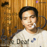 the royals srr 606 tone deaf official singer album cover