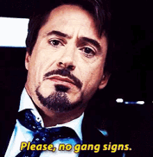 Tony Stark Gang GIF - Tony Stark Gang Signs GIFs