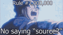 Source Rule GIF - Source Rule No Saying Source GIFs
