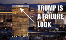 Trump Failure Trump Vegas GIF - Trump Failure Trump Vegas Trump Vegas Hotel GIFs