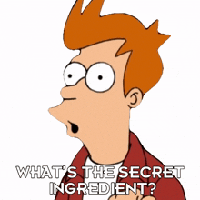 what%27s the secret ingredient philip j fry futurama tell us the ingredient what%27s the secret