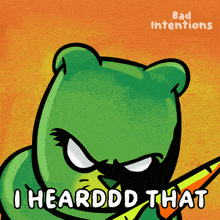a cartoon bear says i heardd that