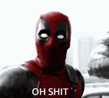 Oh Shit GIF - Oh Shit Deadpool GIFs