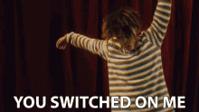 You Switched On Me Iann Dior GIF