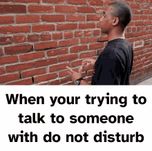 Trying To Talk To Somebody With Do Not Disturb GIF