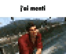 a pixelated image of a man with the words i 'ai menti written above him