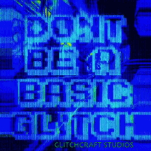 Glitchcraft Basic GIF - Glitchcraft Basic Glitch GIFs