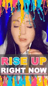 a woman is wearing headphones and the words rise up right now are above her head