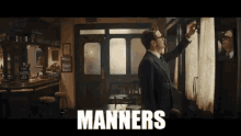 Manners Manners Makes A Man GIF