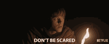 Dont Be Scared Dont Worry GIF - Dont Be Scared Dont Worry Dont Be Frightened GIFs