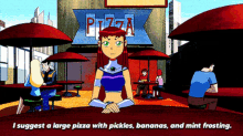 teen titans starfire i suggest a large pizza with pickles bananas