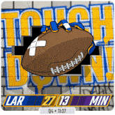a cartoon drawing of a football with lar 27 13 min on the bottom
