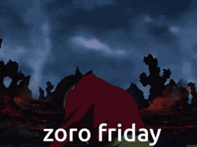 Zoro Friday GIF - Zoro Friday Zoro Friday GIFs