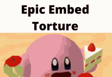 epic embed epic embed torture