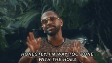 Big Sean Honestly Im Way Too Done With The Hoes GIF - Big Sean Honestly Im Way Too Done With The Hoes GIFs