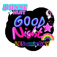 a sign that says good night les amis gay