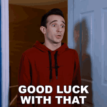 Good Luck With That Anthony Mennella GIF - Good Luck With That Anthony Mennella Culter35 GIFs